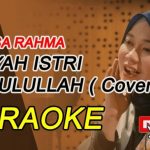 Lirik Lagu Aisyah Istri Rasulullah (Cover) Anisa Rahman