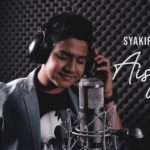 Lirik Lagu Aisyah Istri Rasulullah by Syakir Daulay