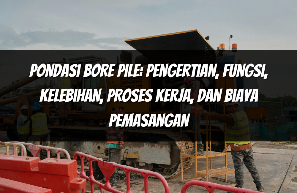 Pondasi Bore Pile