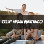 Travel Medan Bukittinggi